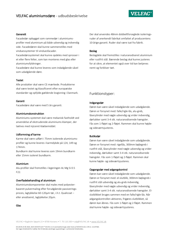 Udbudsbeskrivelse, VELFAC Aluminiumsdør